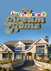Watch My Lottery Dream Home Season 5