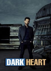 Watch Dark Heart Season 1