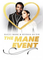 Watch Gucci Mane and Keyshia Ka'Oir: The Mane Event Season 1