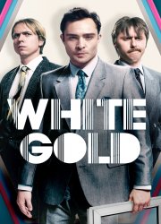 Watch White Gold Season 1