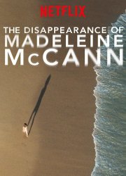 Watch The Disappearance of Madeleine McCann Season 1