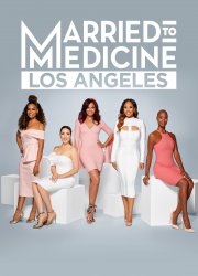Watch Married to Medicine: Los Angeles Season 2