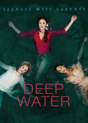 Watch Deep Water Season 1