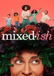 Watch Mixed-ish Season 1