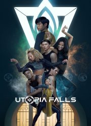Watch Utopia Falls Season 1