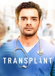 Watch Transplant Season 3