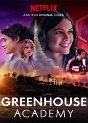 Watch Greenhouse Academy Season 2