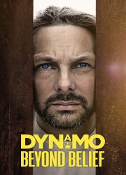 Watch Dynamo: Beyond Belief