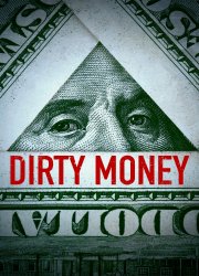 Watch Dirty Money Season 1