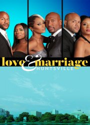 Watch Love & Marriage: Huntsville