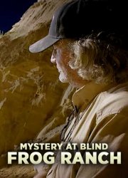 Watch Mystery at Blind Frog Ranch