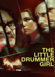 Watch The Little Drummer Girl Season 1