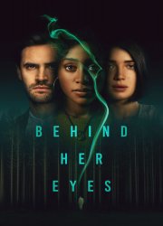 Watch Behind Her Eyes Season 1
