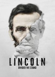 Watch Lincoln: Divided We Stand Season 1