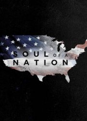 Watch Soul of a Nation Season 1