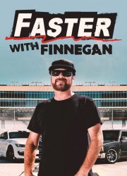 Watch Faster with Finnegan Season 1
