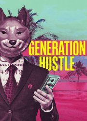 Watch Generation Hustle Season 1
