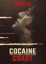 Watch Cocaine Coast Season 1