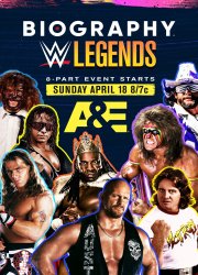 Watch Biography: WWE Legends Season 1