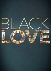 Watch Black Love Season 5
