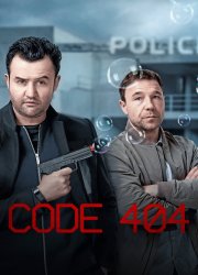 Watch Code 404 Season 3