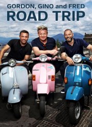 Watch Gordon, Gino & Fred's Road Trip
