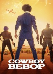 Watch Cowboy Bebop Season 1