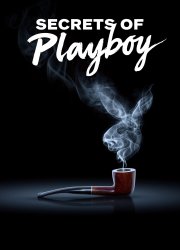 Watch Secrets of Playboy Season 2