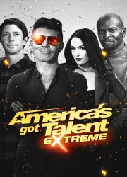 Watch America's Got Talent: Extreme Season 1
