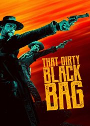 Watch That Dirty Black Bag Season 1
