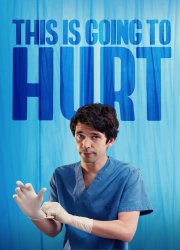 Watch This Is Going to Hurt Season 1