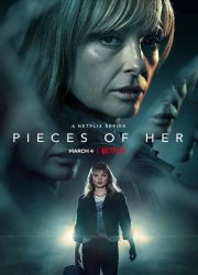 Watch Pieces of Her Season 1