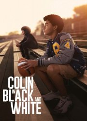 Watch Colin in Black & White Season 1