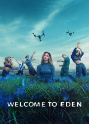 Watch Welcome to Eden