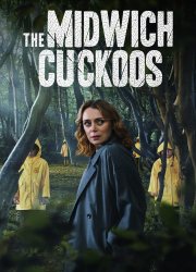 Watch The Midwich Cuckoos Season 1