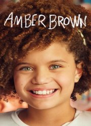 Watch I, Amber Brown