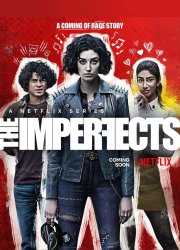 Watch The Imperfects Season 1