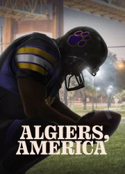 Watch Algiers, America Season 1
