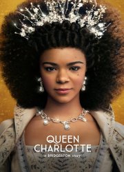 Watch Queen Charlotte: A Bridgerton Story Season 1
