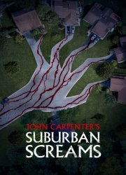 Watch John Carpenter's Suburban Screams Season 1