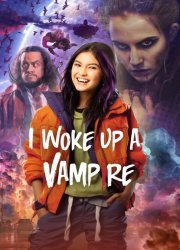 Watch I Woke Up a Vampire Season 2