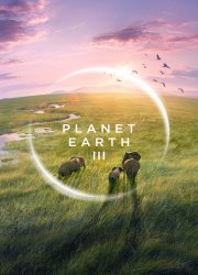 Watch Planet Earth III Season 1