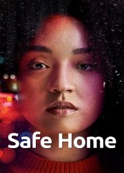 Watch Safe Home Season 1