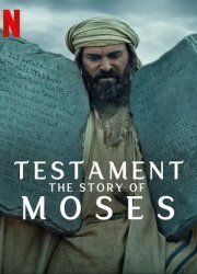 Watch Testament: The Story of Moses Season 1