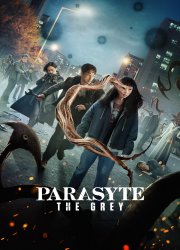 Watch Parasyte: The Grey Season 1